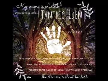tantric_eden_ on Chaturbate